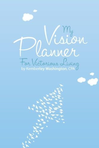 My Vision Planner for Victorious Living (Black and White Version) Paperback – September 15, 2015