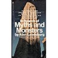 In Search of Myths and Monsters 055311137X Book Cover