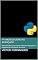 Livro Python do Zero ao Avançado: Aprenda Python passo a passo e domine a linguagem de programação mais popular do mundo
