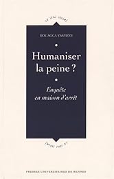 Humaniser la peine ?