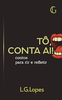 Livro Tô, conta aí!: Contos para rir e refletir