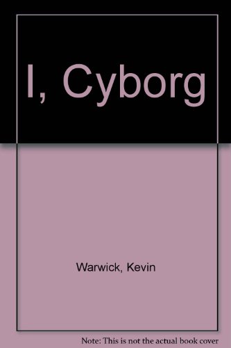 I, Cyborg