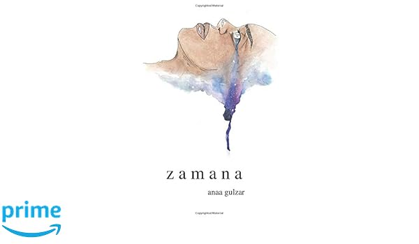 Amazon Com Zamana The Time The World 9781796772074 Anaa