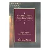 Understanding Civil Procedure, Shreve, Gene R. and Raven-Hansen, Peter, 0820553689