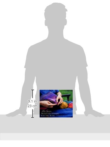 The Green Mountain Spinnery Knitting Book: Contemporary and Classic Patterns