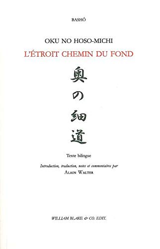 L'étroit chemin du fond : Edition bilingue français-japonais by (Paperback)