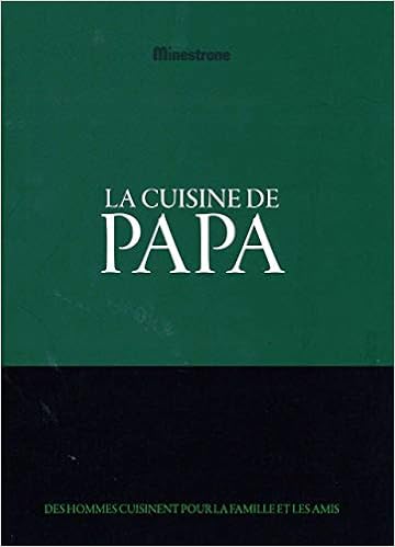 Amazon Fr La Cuisine De Papa Des Hommes Cuisinent Pour La Famille Le Duc Tony Livres