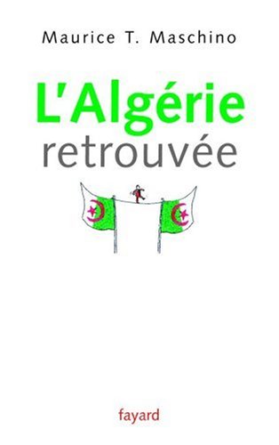 L' Algérie retrouvée