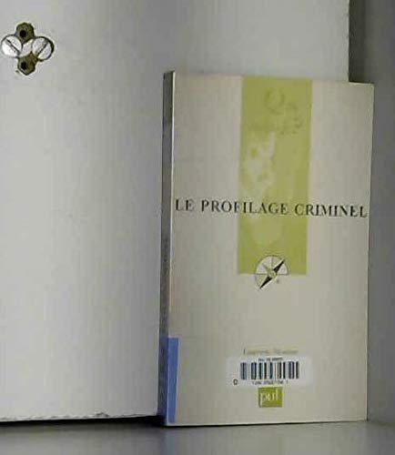 Le Profilage criminel by Laurent Montet, Que sais-je?