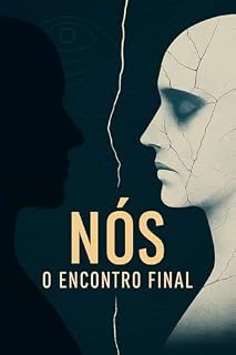 Livro NOS O ENCONTRO FINAL (Obsessão em três atos Livro 3)