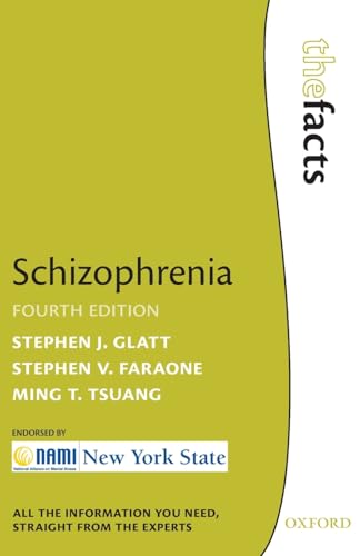 Schizophrenia: The Facts