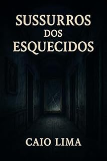 Livro Sussuros Dos Esquecidos: As vozes do espelho