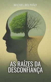 Livro As Raízes da Desconfiança
