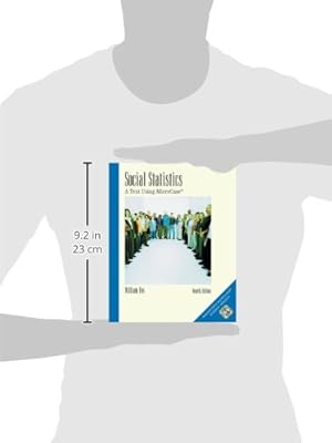 Social Statistics: A Text Using MicroCase