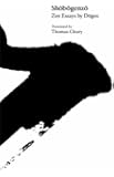 Shobogenzo.:Zen Essays by Dogen