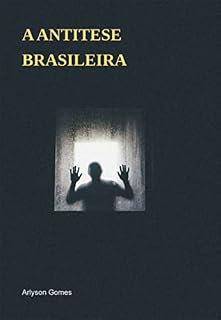 Livro A Antítese Brasileira