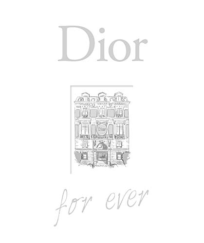 Dior for ever by Catherine Ormen