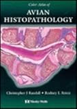 Avian Histpathology, Randall, Christopher and Reece, Rodney L., 0723420874