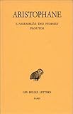 Comédies (Collection Des Universites De France) (French and Greek Edition) by