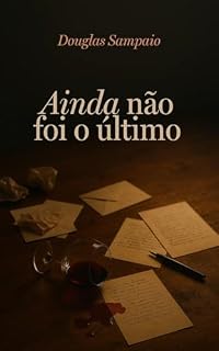 Livro Ainda não foi o último: Quando o fim ainda não é o último capítulo