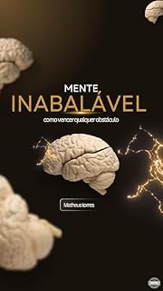 Livro Mente Inabalável: Como Vencer Qualquer Obstáculo