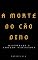 Livro A Morte do cão Dino: histórias e contos sinistros