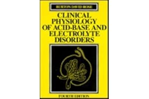 Clinical Physiology of Acid-Base and Electrolyte Disorders