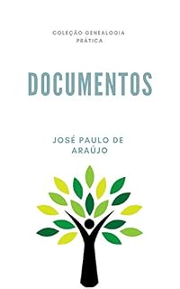 Livro Genealogia Prática: Documentos