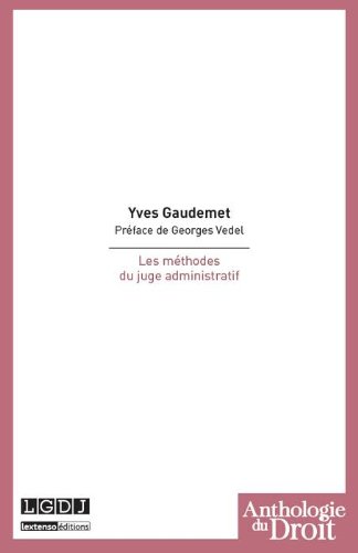 Les  méthodes du juge administratif