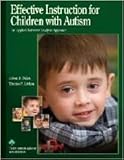 Effective Instruction for Children with Autism: An Applied Behavior Analytic Approach