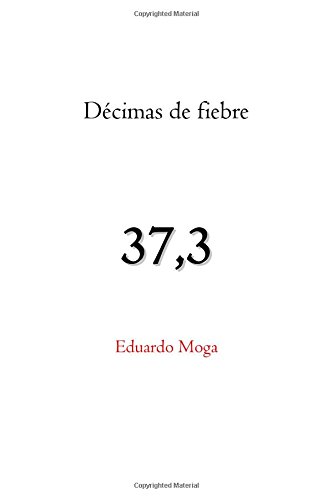 Download Décimas de fiebre (Spanish Edition)