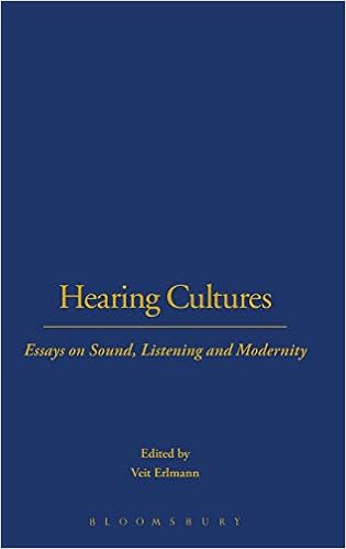 Hearing Cultures: Essays on Sound, Listening and Modernity (Wenner-Gren International Symposium Series) Hearing Cultures: Essays on Sound, Listening and Modernity (Wenner-Gren International Symposium Series)