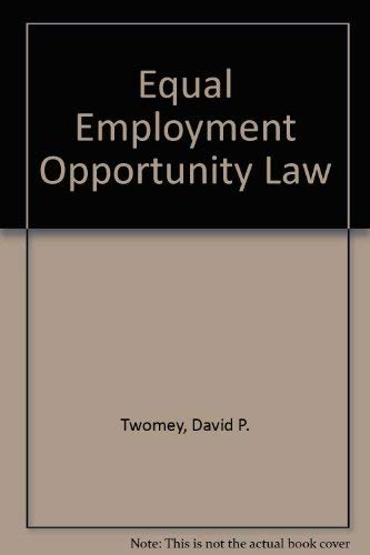Equal employment opportunity law by David P Twomey (Hardcover)