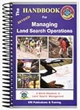 Paperback The Handbook for Managing Land Search Operations Book