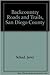 Backcountry Roads and Trails, San Diego County by 