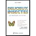 Délicieux insectes by 