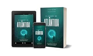 Livro O LEGADO DE ATLÂNTIDA : A ALIANÇA DAS ESTRELAS PERDIDAS