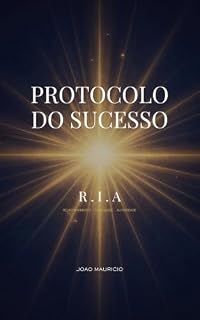 Livro protocolo do sucesso: três passos simples e constante que irão mudar suas vidas.