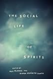 Cover of The Social Life of Spirits