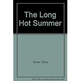 The Long Hot Summer by Oliver Chris (1987-05-01) Paperback