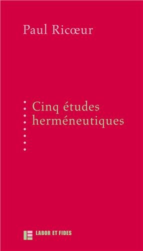 Cinq études herméneutiques