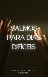 Livro Salmos para dias difíceis : A alma precisa respirar Deus.