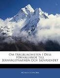 Paperback Om F?rgblindheten I Dess F?rh?llande till Jernv?gstrafiken Och Sj?v?sendet Book