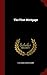 The First Mortgage by 