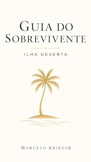 Livro Guia do Sobrevivente: Ilha Deserta