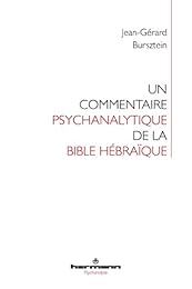 Un  commentaire psychanalytique de la Bible hébraïque