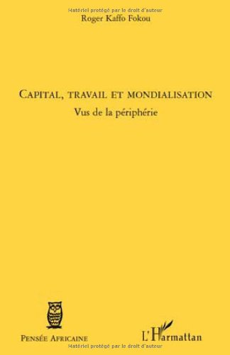 Capital, travail et mondialisation