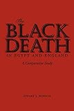 The Black Death in Egypt and England: A Comparative Study