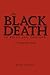 The Black Death in Egypt and England: A Comparative Study