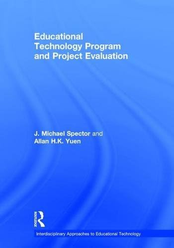 Educational Technology Program And Project Evaluation By Spector J Michael Yuen Allan H K Amazon Ae